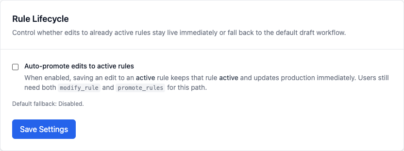 Rule lifecycle setting for active-rule edits